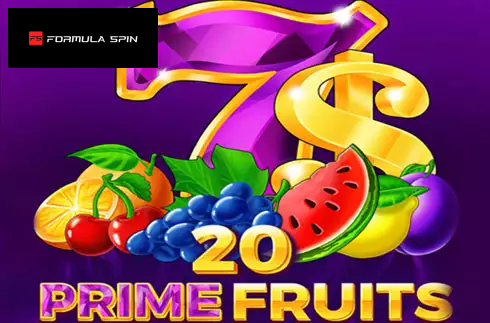 20 Prime Fruits